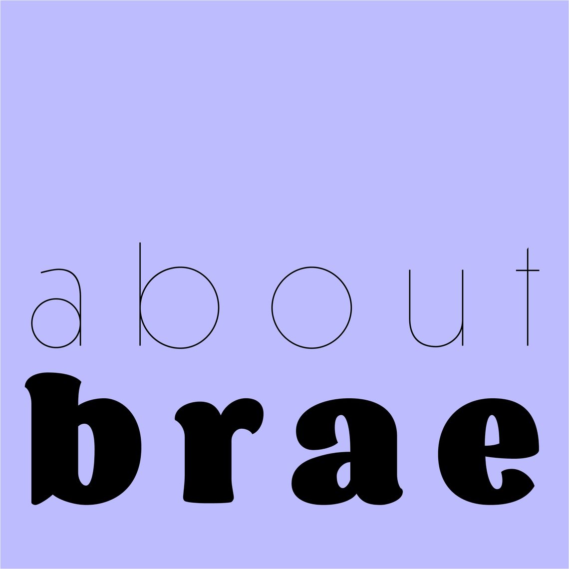 About Brae