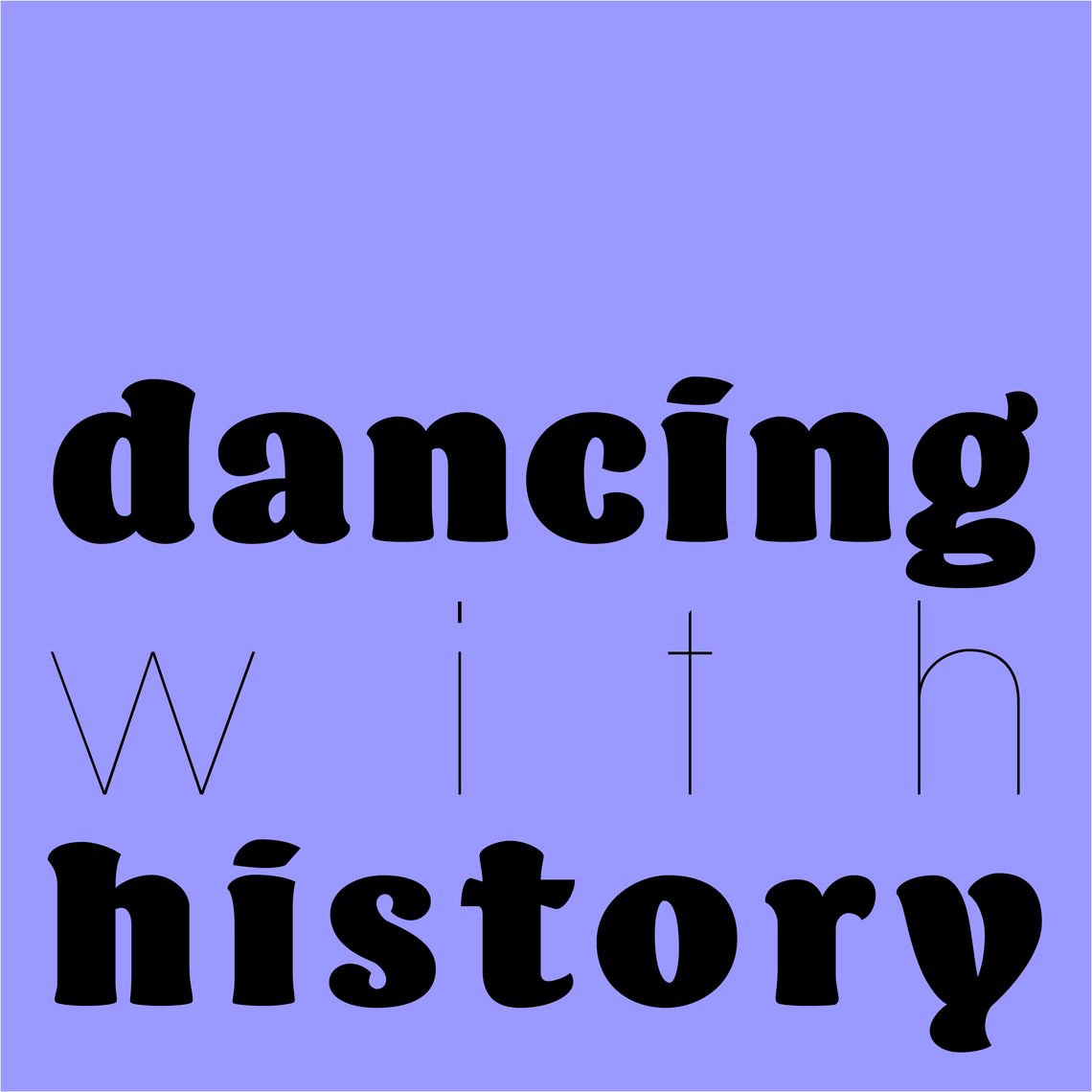Dancing with History