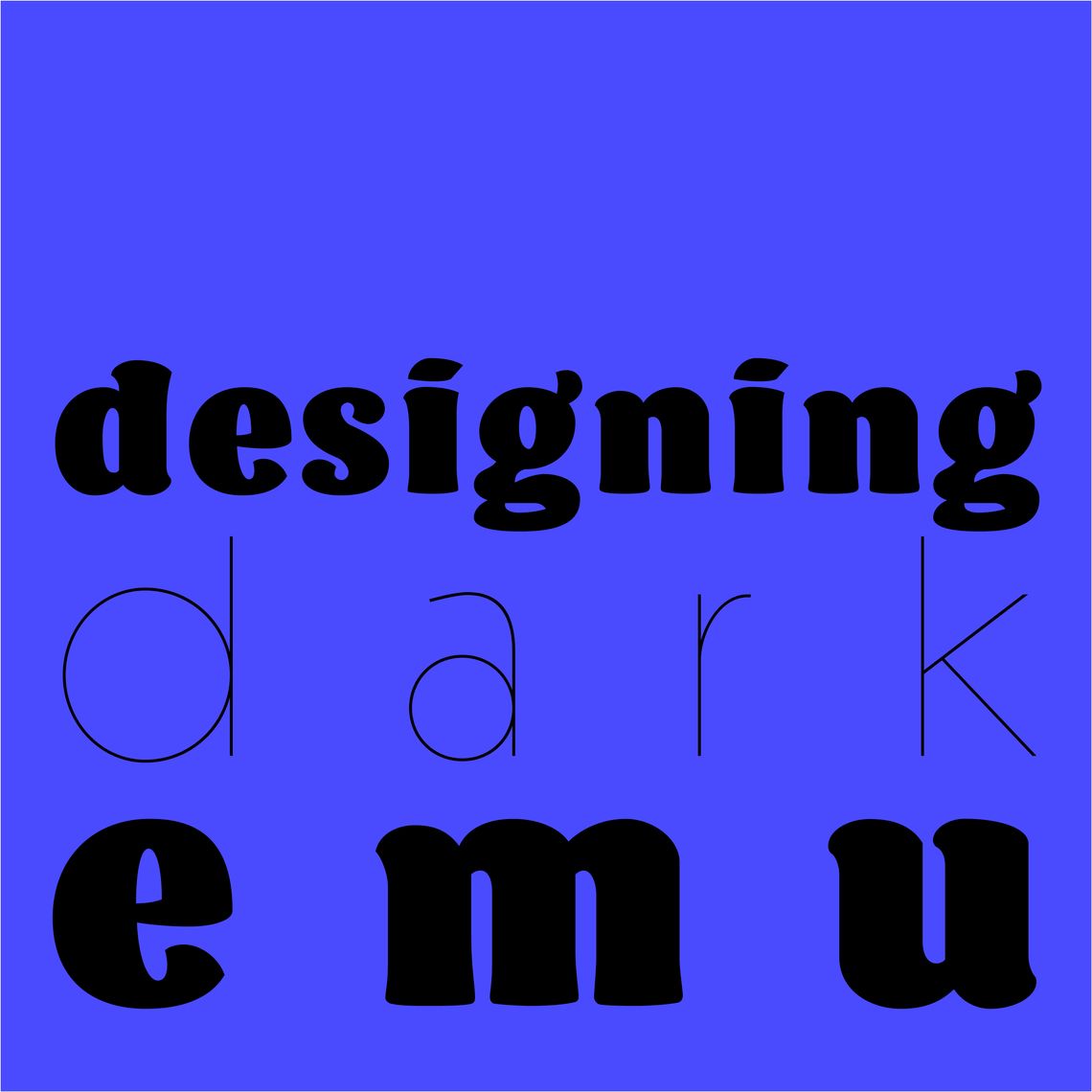 Designing Dark Emu