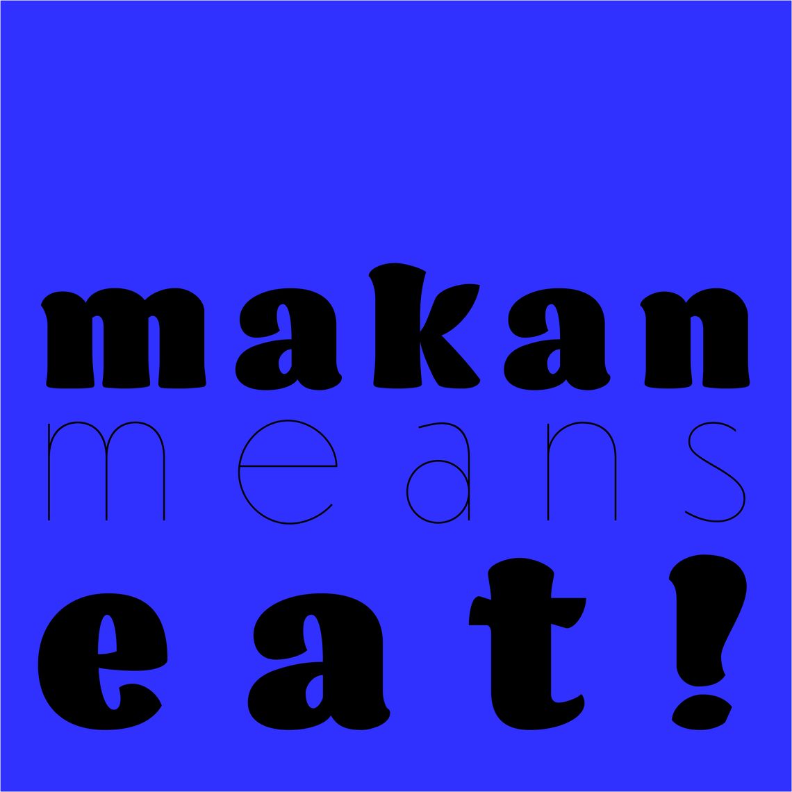 Makan Means Eat