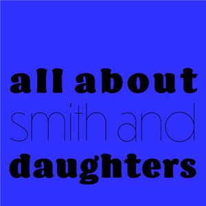 A Portrait of Smith & Daughters